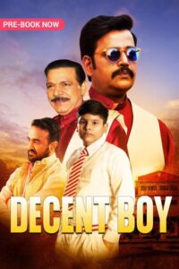 Download Decent Boy (2022) Web-DL Hindi 480p & 720p & 1080p