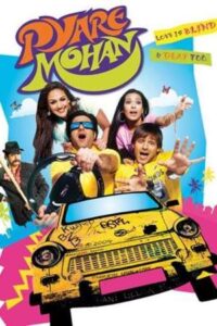 Download Pyare Mohan (2006) WEB-DL Hindi Movie 480p & 720p & 1080p