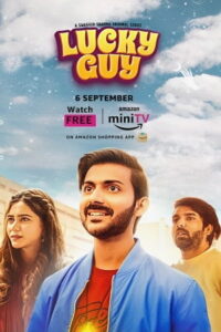 Download Lucky Guy (Season 1) Hindi 480p & 720p & 1080p {Amazon Prime Series}