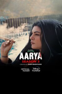 Download Aarya 2023 (Season 1–3) Hindi 480p | 720p | 1080p {Hotstar Series}