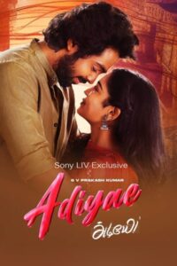 Download Adiyae (2023) {Hindi-Tamil} Dual Audio 480p & 720p & 1080p WEB-DL