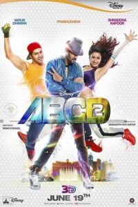 Download Any Body Can Dance 2 (2015) Hindi Movie BluRay 480p & 720p & 1080p