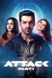 Download Attack: Part 1 (2022) Web-DL Hindi 480p & 720p & 1080p & 4K