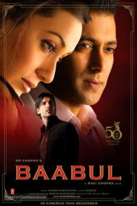 Download Baabul (2006) WEB-DL Hindi Movie 480p & 720p & 1080p