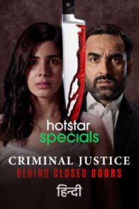 Download Criminal Justice (Season 2) Hindi 480p & 720p {Hotstar Series}