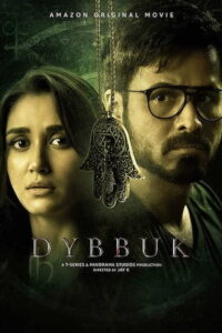 Download Dybbuk: The Curse Is Real (2021) Web-DL Hindi Movie 480p & 720p & 1080p & 4K 2160p