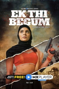 Download Ek Thi Begum (Season 1) Hindi 480p & 720p {MX Player Series}