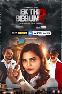 Download Ek Thi Begum (Season 2) Hindi 480p & 720p & 1080p {MX Player Series}