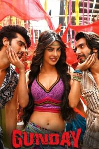 Download Gunday (2014) BluRay Hindi Movie 480p & 720p & 1080p