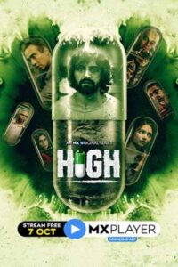 Download High 2020 (Season 1) 480p & 720p {MX Player Series}