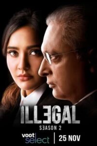 Download Illegal (Season 1-2) Hindi 480p | 720p (Voot Orginals Series)