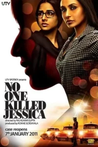 Download No One Killed Jessica (2011) Web-DL Hindi Full Movie 480p & 720p & 1080p