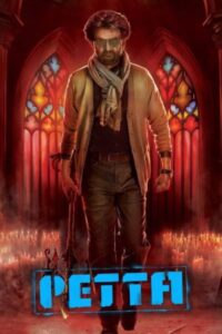 Download Petta (2019) UNCUT Web-DL {Hindi-Tamil} 480p & 720p & 1080p