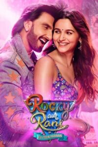 Download Rocky Aur Rani Kii Prem Kahaani (2023) Hindi Full Movie 480p & 720p & 1080p Web-DL