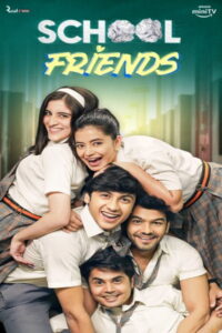 Download School Friends (Season 1) Hindi 480p & 720p & 1080p {Amazon Prime Series}