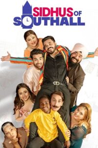 Download Sidhus of Southall (2023) WEB-DL Punjabi Movie 480p & 720p & 1080p