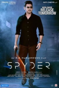 Download Spyder (2017) (Hindi-Telugu) Dual Audio 480p & 720p & 1080p NF Web-DL