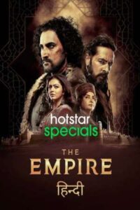 Download The Empire (Season 1) Hindi 480p & 720p {HotStar Series}