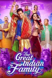 Download The Great Indian Family (2023) Web-DL Hindi Full Movie 480p & 720p & 1080p