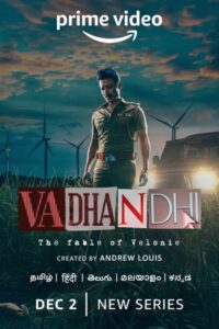 Download Vadhandhi: The Fable of Velonie 2022 (Season 1) Hindi 480p & 720p & 1080p {Amazon Prime Series}