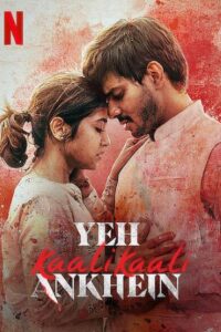 Download Yeh Kaali Kaali Ankhein (Season 1) Hindi 480p 720p 1080p {NetFlix Series}