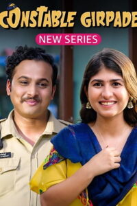 Download Constable Girpade (Season 1) Complete Hindi 480p & 720p {Amazon Prime Series}