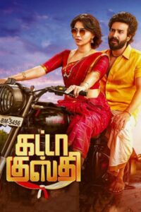 Download Gatta Kusthi (2022) Web-DL {Hindi-Tamil} Dual Audio 480p & 720p & 1080p
