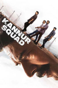 Download Kannur Squad (2023) Web-DL {Hindi-Malayalam} 480p & 720p & 1080p