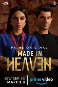 Download Made in Heaven (Season 1-2) Hindi 720p & 1080p {Amazon Prime Series}