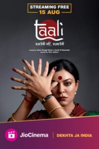 Download Taali 2023 (Season 1) Hindi 480p & 720p & 1080p {JioCinema Series}