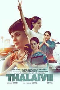 Download Thalaivi (2021) Web-DL Hindi Movie 480p & 720p & 1080p