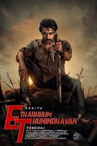 Download Etharkkum Thunindhavan (2022) Web-DL Hindi Dubbed 480p & 720p & 1080p