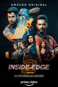 Download Inside Edge 2019 (Season 2) Hindi 480p & 720p All Episodes {Amazon Prime Video Series}
