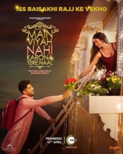 Download Main Viyah Nahi Karona Tere Naal (2022) WEB-DL Punjabi Movie 480p & 720p & 1080p