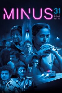 Download Minus 31: The Nagpur Files (2023) WEB-DL Hindi Movie 480p & 720p & 1080p