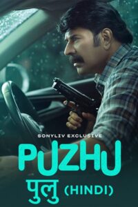 Download Puzhu (2022) Web-DL (Hindi-Malayalam) 480p & 720p & 1080p