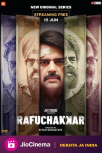 Download Rafuchakkar 2023 (Season 1) Hindi 480p & 720p & 1080p {JioCinema Series} [All Episodes]