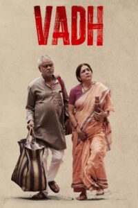 Download Vadh (2022) Web-DL Hindi Movie 480p & 720p & 1080p