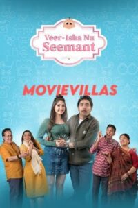 Download Veer-Isha Nu Seemant (2022) Web-DL Gujarati Movie 480p & 720p & 1080p