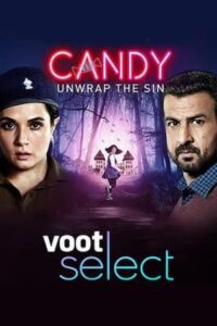 Download Candy 2021 (Season 1) Hindi 480p & 720p Voot Selects WEB Series