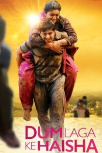 Download Dum Laga Ke Haisha (2015) BluRay Hindi Movie 480p & 720p & 1080p