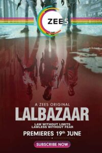 Download Lalbazaar 2020 (Season 1) Hindi WEB-DL 480p & 720p Zee5 WEB Series