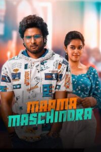 Download Maama Mascheendra (2023) WEB-DL [Hindi-Telugu] 480p & 720p & 1080p