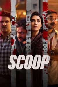 Download Scoop (2023) (Season 1) Hindi WEB-DL 480p & 720p & 1080p {Netflix Series}