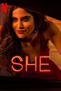Download She 2022 (Season 1-2) Hindi Web-DL 480p & 720p & 1080p Netflix Web Series