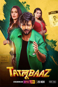 Download Tatlubaaz 2023 (Season 1) Hindi 480p & 720p & 1080p WEB Series