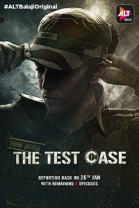 Download The Test Case 2017 (Season 1) Hindi 480p & 720p (ALT Balaji) Web Series