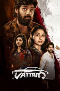 Download Vattam (2022) Web-DL Dual Audio {Hindi-Tamil} 480p & 720p & 1080p