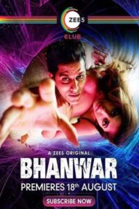 Download Bhanwar 2020 (Season 1) Hindi Web-DL 480p & 720p Zee5 Originals WEB Series
