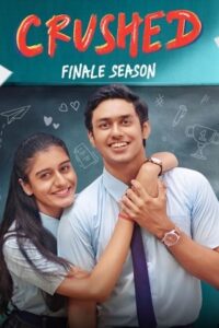 Download Crushed 2024 (Season 4) Hindi WEB-DL 480p & 720p & 1080p {Amazon MiniTV Series}